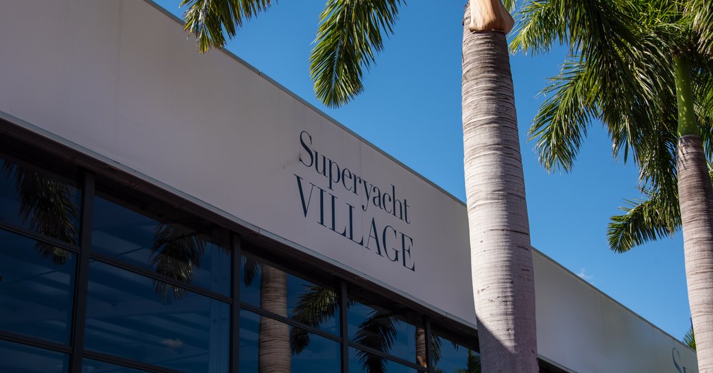 Superyacht Village sign at Fort Lauderdale International Boat Show