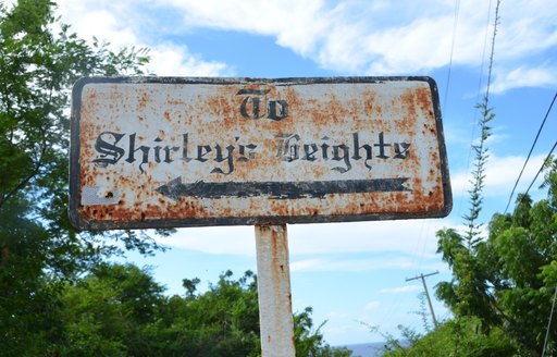 A rusty sign to Shirley's Heights Antigua Charter Yacht Show