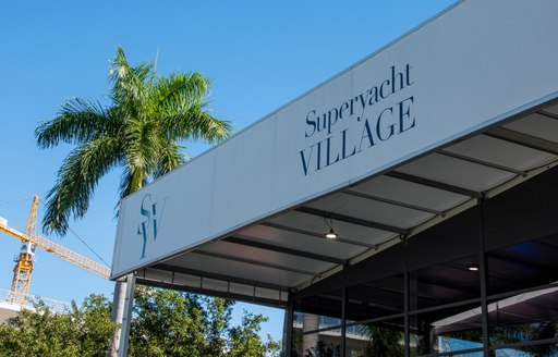 Signage at FLIBS reading Superyacht Village