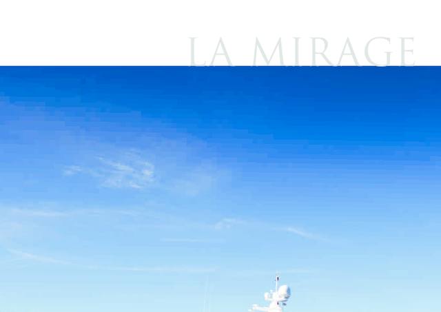 Download La Mirage yacht brochure(PDF)